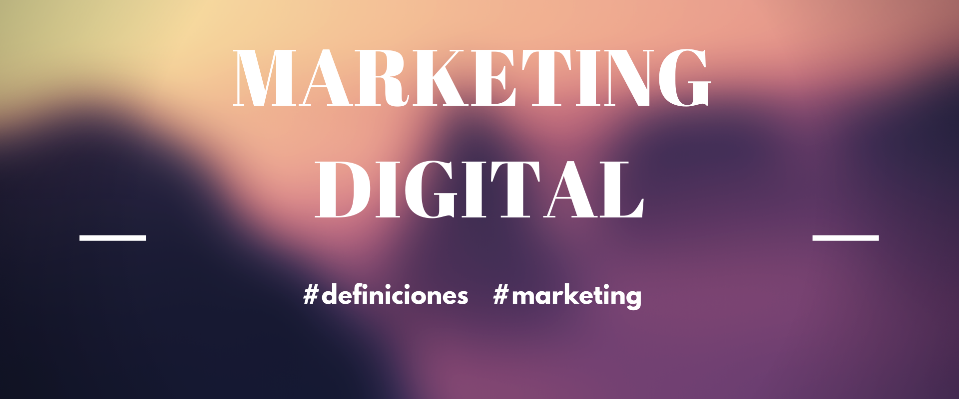 Definición Marketing digital