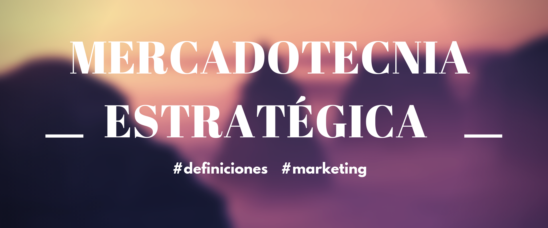 Mercadotecnia Estratégica