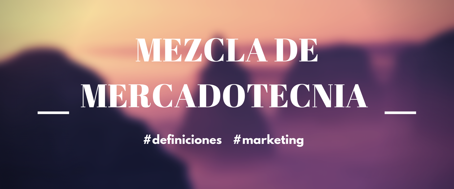 Mezcla de Mercadotecnia