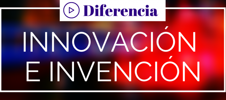 Diferencia entre innovación y e invención